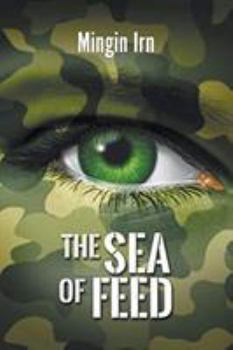 Paperback The Sea of Feed Book