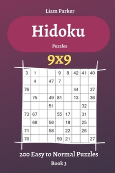 Hidoku Puzzles - 200 Easy to Normal Puzzles 9x9 Book 3