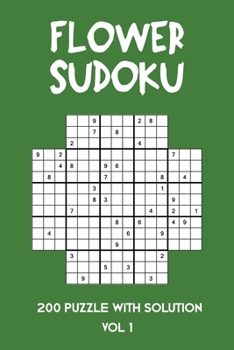 Paperback Flower Sudoku 200 Puzzle with solution Vol 1: Sudoku variation similar to Samurai Sudoku Book