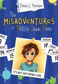 Hardcover The Misadventures of Phillip Isaac Penn Book