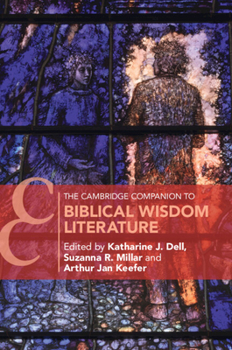 Paperback The Cambridge Companion to Biblical Wisdom Literature Book
