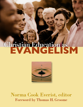 Paperback Christian Education as Evangelism Book