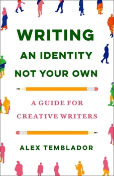 Paperback Writing an Identity Not Your Own: A Guide for Creative Writers Book