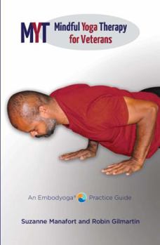 Paperback Mindful Yoga Therapy for Veterans Book