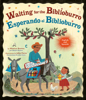 Paperback Waiting for the Biblioburro/Esperando El Biblioburro: (Spanish-English Bilingual Edition) Book