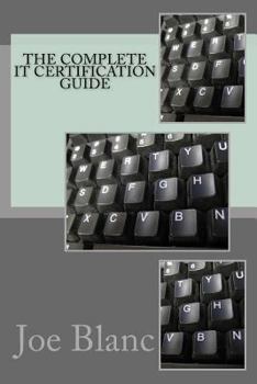 Paperback The Complete It Certification Guide Book