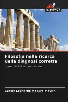Paperback Filosofia nella ricerca della diagnosi corretta [Italian] Book