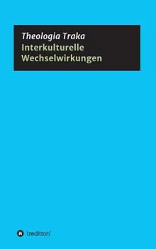 Hardcover Interkulturelle Wechselwirkungen [German] Book