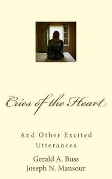 Paperback Cries of the Heart: And other Excited Utterances Book