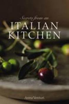 Hardcover Secrets from an Italian Kitchen Book