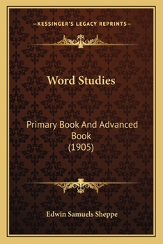 Word Studies: Primary Book and Advanced Book