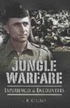 Hardcover Jungle Warfare: Experiences and Encounters Book