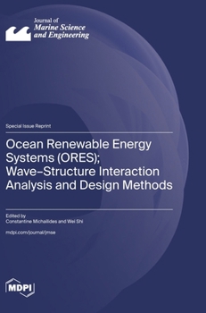 Hardcover Ocean Renewable Energy Systems (ORES); Wave-Structure Interaction Analysis and Design Methods Book
