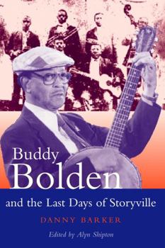 Paperback Buddy Bolden and the Last Days of Storyville Book