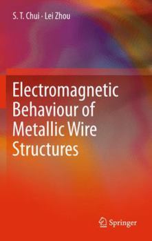 Paperback Electromagnetic Behaviour of Metallic Wire Structures Book