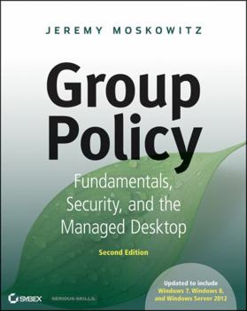 Paperback Group Policy: Fundamentals, Security, and the Managed Desktop Book