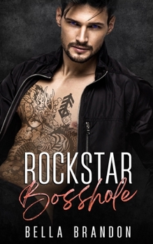 Paperback Rockstar Bosshole: An Enemies to Lovers, Surprise Pregnancy Romance Book
