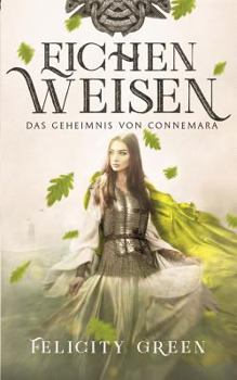 Paperback Eichenweisen: Das Geheimnis von Connemara [German] Book