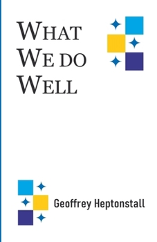 Paperback What We Do Well Book