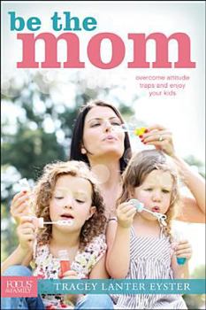 Paperback Be the Mom Book
