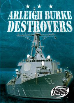 Library Binding Arleigh Burke Destroyers Book