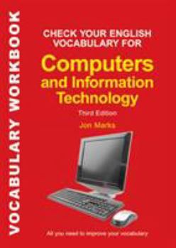 Paperback Check Your English Vocabulary for Computers and Information Technology Book