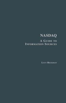 Hardcover Nasdaq: A Guide to Information Sources Book