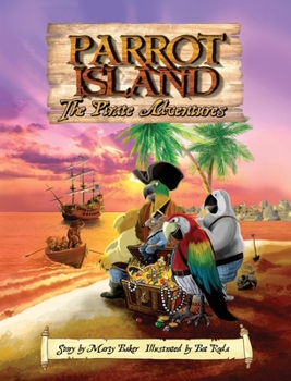 Hardcover Parrot Island: The Pirate Adventures Book