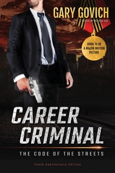 Paperback Career Criminal: The Code of The Streets Book