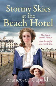 Stormy Skies at the Beach Hotel: A page-turning, emotional WW1 saga (Beach Hotel Series) - Book #5 of the Beach Hotel