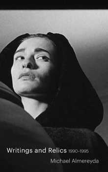 Hardcover Writings and Relics: 1990-1995 Book