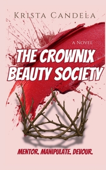 Paperback The Crownix Beauty Society Book