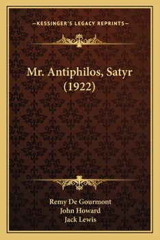 Paperback Mr. Antiphilos, Satyr (1922) Book