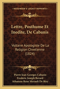 Paperback Lettre, Posthume Et Inedite, De Cabanis: Voltaire Apologiste De La Religion Chretienne (1824) [French] Book