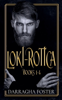 Loki-rotica: Books 1-4