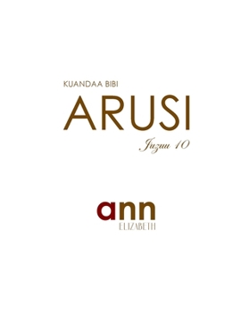 Paperback Kuandaa Bibi Arusi - Juzuu 10 - Ann Elizabeth [Swahili] Book