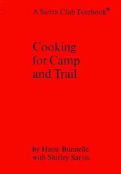 Paperback Cooking for Camp and Trail Book