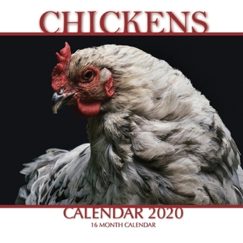 Chickens Calendar 2020: 16 Month Calendar