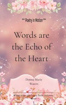 Paperback Words Are the Echo of the Heart Book