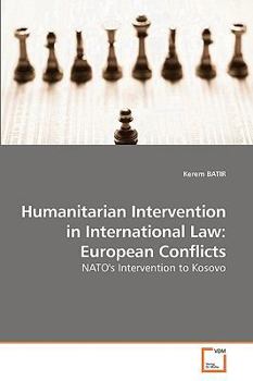 Paperback Humanitarian Intervention in International Law: European Conflicts Book