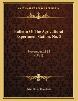 Paperback Bulletin Of The Agricultural Experiment Station, No. 3: November, 1888 (1888) Book