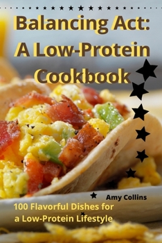 Paperback Balancing Act: A Low-Protein Cookbook Book