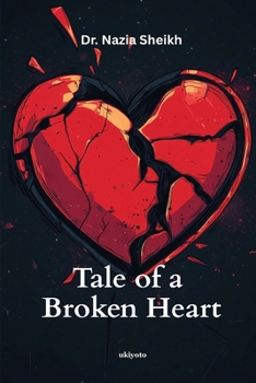 Paperback Tale of a Broken Heart Book