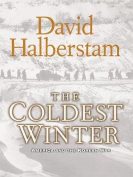 Hardcover The Coldest Winter: America and the Korean War [Large Print] Book