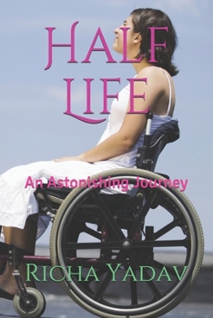 Paperback Half Life: An Astonishing Journey Book
