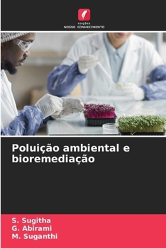 Poluição ambiental e bioremediação (Portuguese Edition)