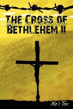 Paperback The Cross of Bethlehem II: Back in Bethlehem Book