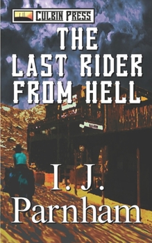 The Last Rider from Hell - Book #2 of the Cassidy Yates