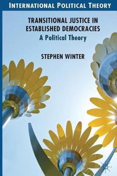 Paperback Transitional Justice in Established Democracies: A Political Theory Book