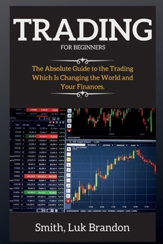 Paperback Trading Strategies for Beginners: A Beginners Guide to the Cryptocurrency and Bitcoin Step-by-step Book